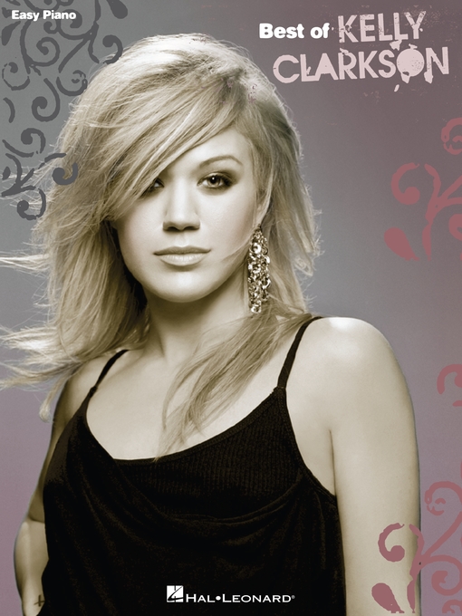 Title details for Best of Kelly Clarkson (Songbook) by Kelly Clarkson - Available